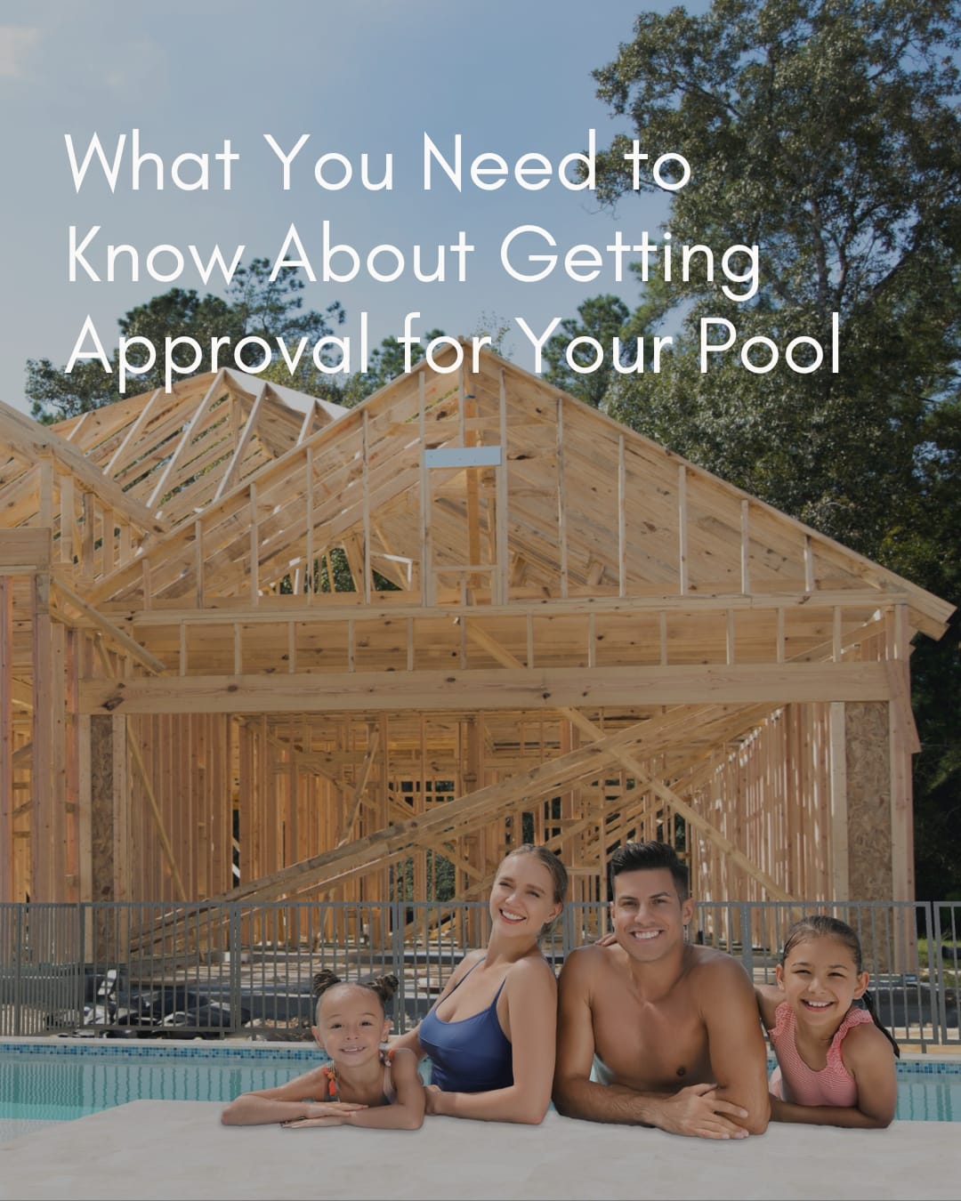 Need to Know About Getting Approval for Your Pool