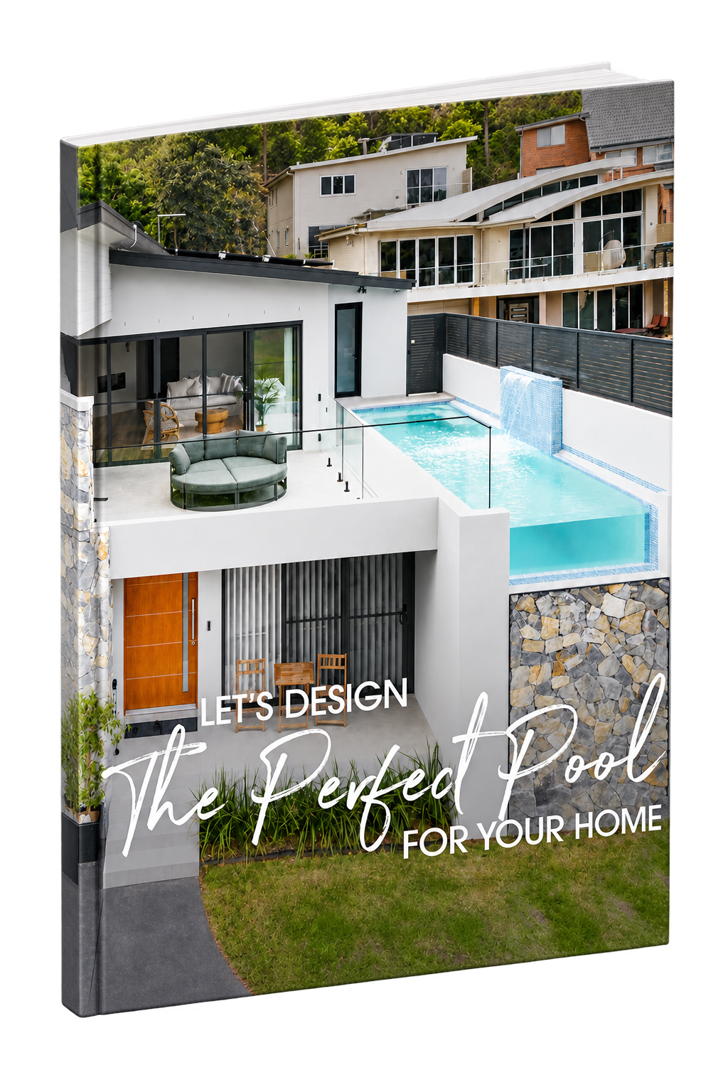 Let's design the perfect pool for your home guide cover